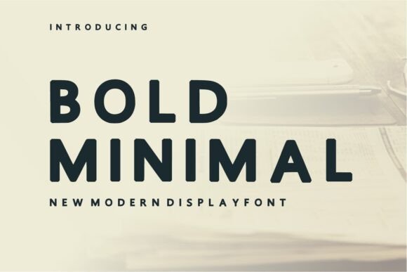 Bold Minimal: A Modern Display Font for Web Design