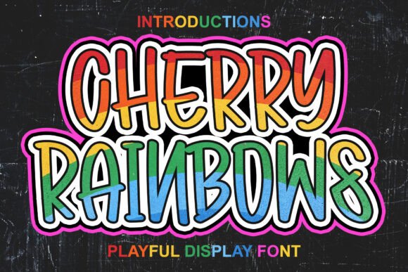 Cherry Rainbows: A Playful Display Font for Bold Marketing