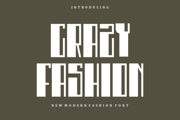 Crazy Fashion Font Review for Bold Campaigns