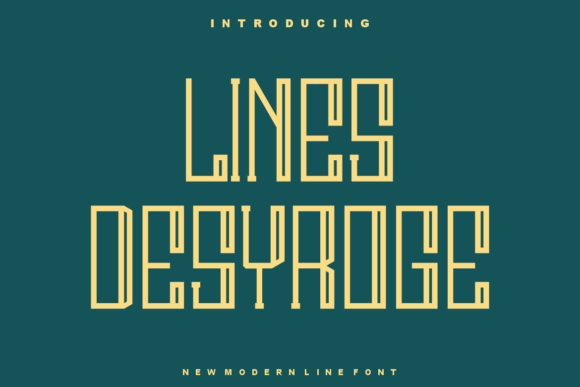 Lines Desyroge: A Clean Display Font for Makers