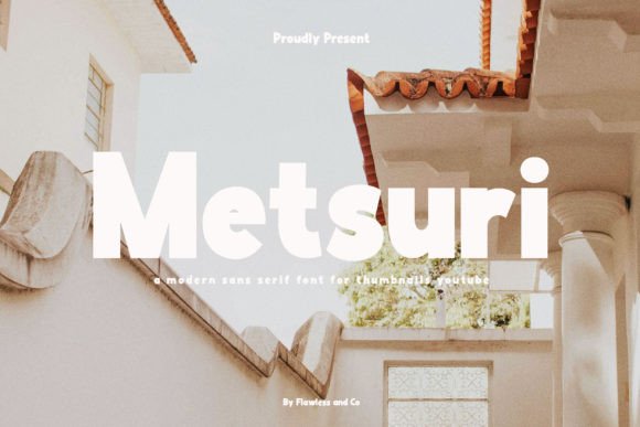 Metsuri: A Bold Sans Serif Typeface for Modern Editors
