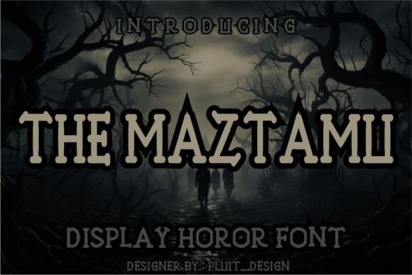 The Maztamu: A Bold Horror Display Font for Web